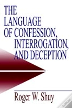 Capa do artigo The Language Of Confession, Interrogation, And Deception