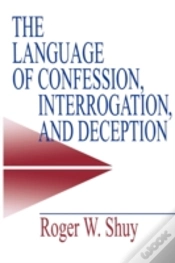 Capa do artigo The Language Of Confession, Interrogation, And Deception