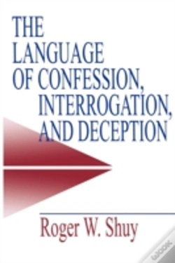 Capa do artigo The Language Of Confession, Interrogation, And Deception