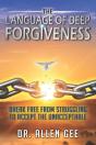 The Language Of Deep Forgiveness: Break - Preview