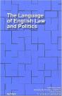 The Language Of English Law And Politics - Preview