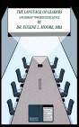 The Language Of Leaders, A Roadmap Toward Excellence - Preview