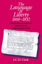 The Language Of Liberty 1660-1832 - Preview