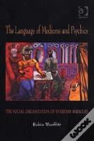 The Language Of Mediums And Psychics