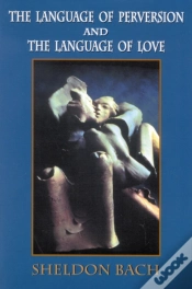 Capa do artigo The Language Of Perversion And The Language Of Love