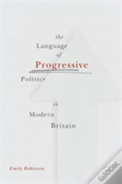 Capa do artigo The Language Of Progressive Politics In Modern Britain