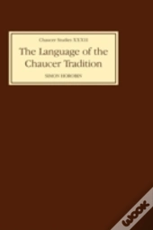 The Language Of The Chaucer Tradition