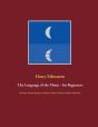The Language Of The Moon - For Beginners - Preview