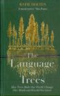 The Language Of Trees - Preview