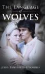 The Language Of Wolves - Preview