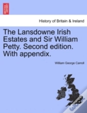 The Lansdowne Irish Estates And Sir Will