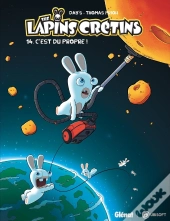 The Lapins Crétins Tome 14 : C'Est Du Propre !