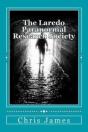 The Laredo Paranormal Research Society. - Preview