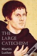 The Large Catechism