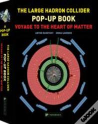The Large Hadron Collider Pop-Up Book