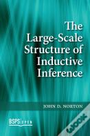 The Large-Scale Structure Of Inductive Inference