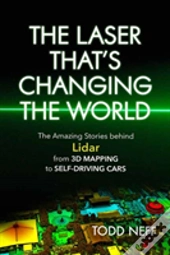 The Laser That'S Changing The World