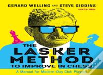 The Lasker Method To Improve In Chess