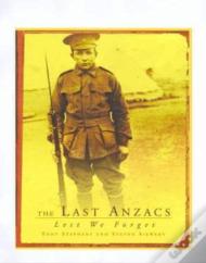 The Last Anzacs: Lest We Forget