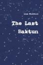 The Last Baktun - Preview