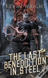 The Last Benediction In Steel