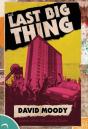 The Last Big Thing - Preview