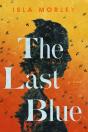 The Last Blue - Preview