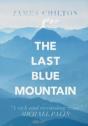 The Last Blue Mountain - Preview