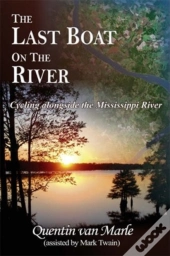 The Last Boat On The River