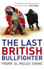 The Last British Bullfighter - Preview