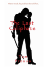 The Last Caliphate - Preview