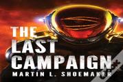 The Last Campaign