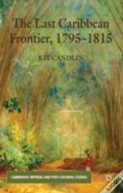 Capa do artigo The Last Caribbean Frontier, 1795-1815