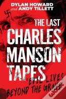 The Last Charles Manson Tapes