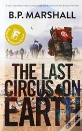 The Last Circus On Earth