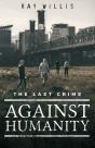 The Last Crime Against Humanity - Preview