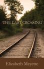 The Last Crossing - Preview