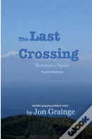 The Last Crossing