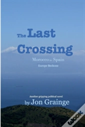 The Last Crossing