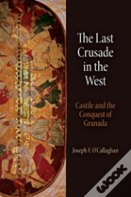The Last Crusade In The West