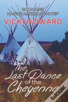 The Last Dance Of The Cheyenne