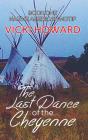 The Last Dance Of The Cheyenne - Preview