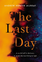 The Last Day - Preview