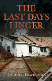 The Last Days Linger