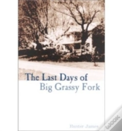 Capa do artigo The Last Days Of The Big Grassy Fork