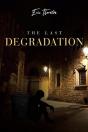 The Last Degradation - Preview
