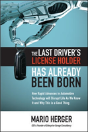 The Last Driver'S License Holder Has Already Been Born: How Rapid Advances In Automotive Technology Will Disrupt Life As We Know It And Why This Is A Good Thing - Preview