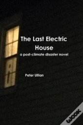 The Last Electric House
