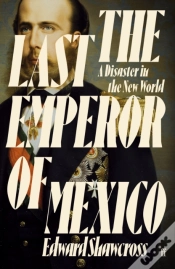 Capa do artigo The Last Emperor Of Mexico