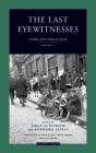 The Last Eyewitnesses - Preview